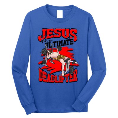 Jesus The Ultimate Deadlifter Msucle Deadlifting Funny Gift Long Sleeve Shirt