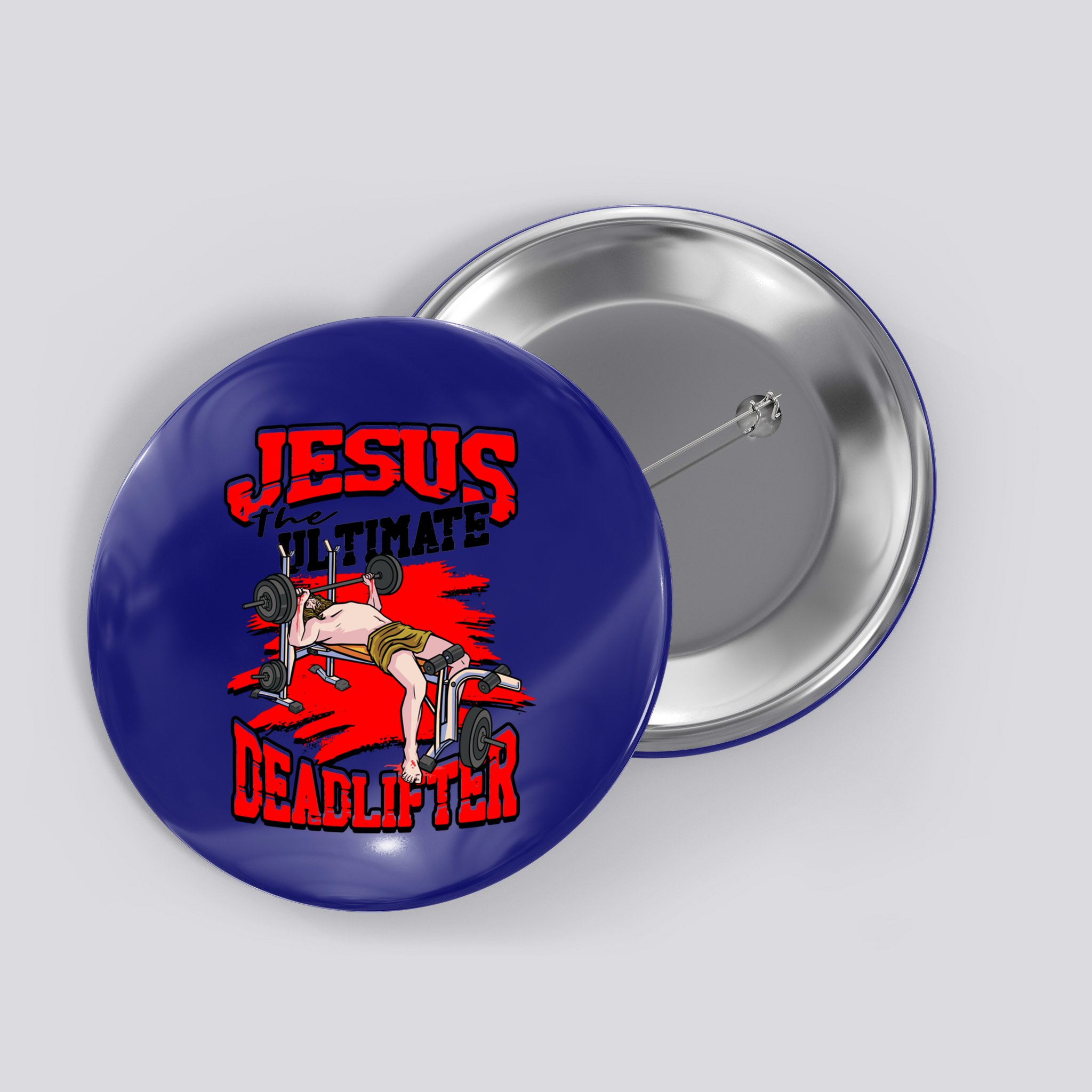 Jesus The Ultimate Deadlifter Msucle Deadlifting Funny Gift Button