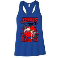 Jesus The Ultimate Deadlifter Msucle Deadlifting Funny Gift Women's Racerback Tank