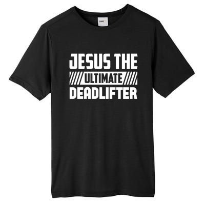 Jesus The Ultimate Deadlifter Is Funny Jesus Lifting Gym Cool Gift Tall Fusion ChromaSoft Performance T-Shirt