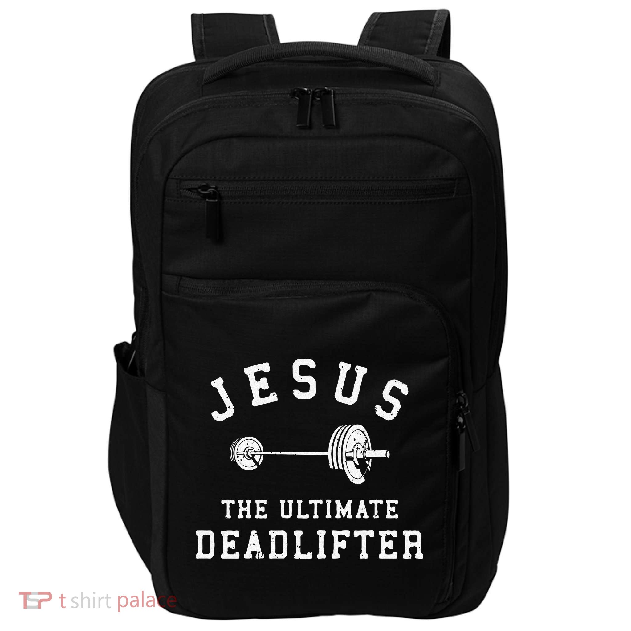 Jesus The Ultimate Deadlifter Christian Gym Workout Exercise Impact Tech Backpack
