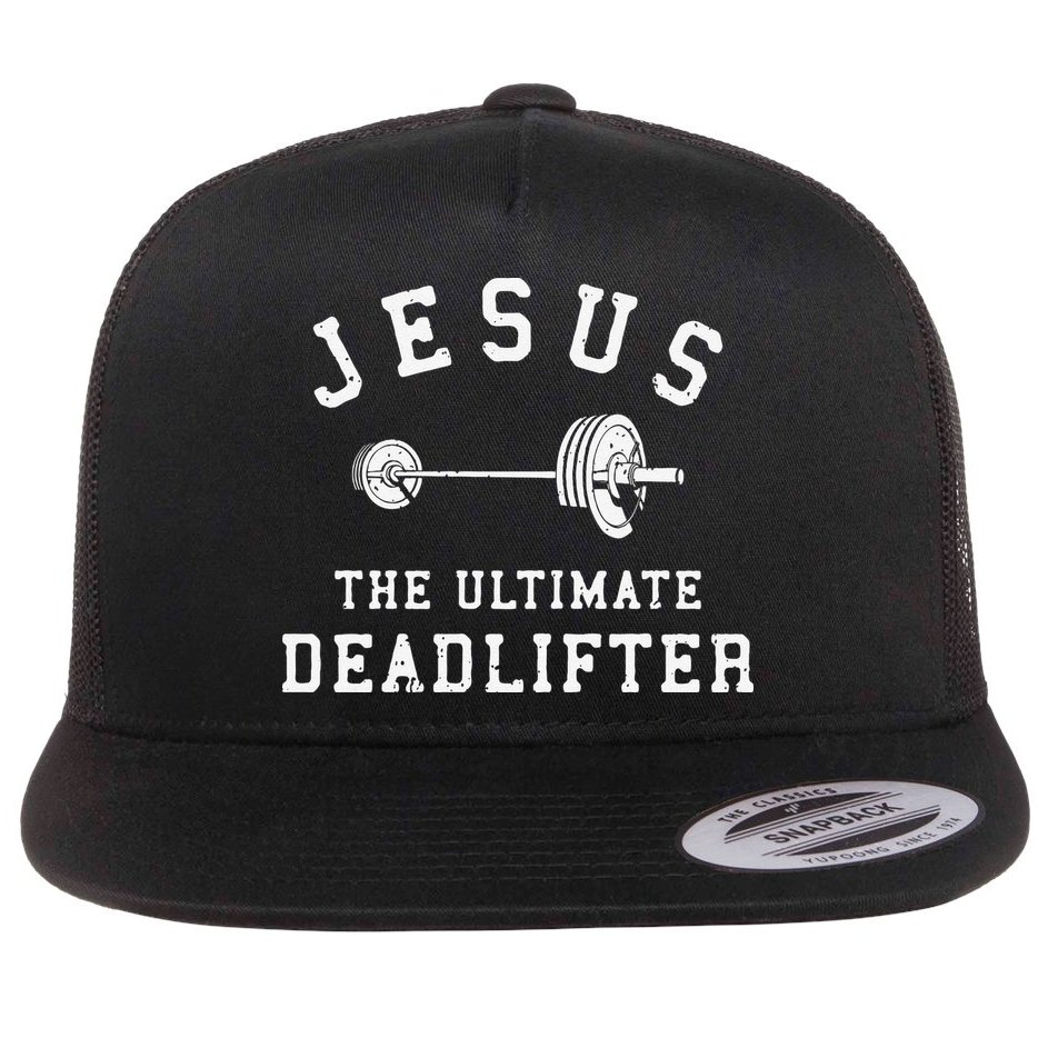 Jesus The Ultimate Deadlifter Christian Gym Workout Exercise Flat Bill Trucker Hat