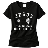 Jesus The Ultimate Deadlifter Christian Gym Workout Exercise Womens T-Shirt