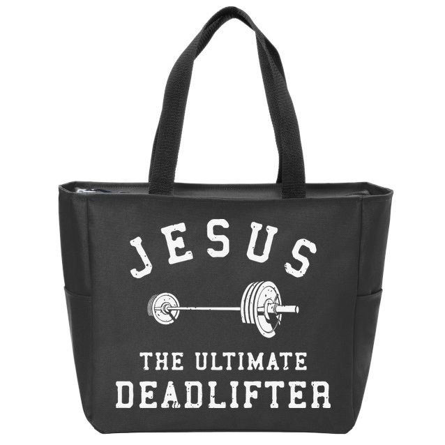 Jesus The Ultimate Deadlifter Christian Gym Workout Exercise Zip Tote Bag