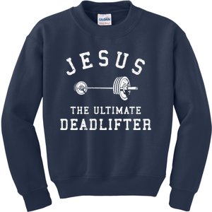 Jesus The Ultimate Deadlifter Christian Gym Workout Exercise Kids Sweatshirt