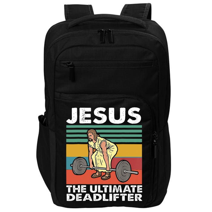 Jesus The Ultimate Deadlifter Funny Jesus Lifting Gym Impact Tech Backpack