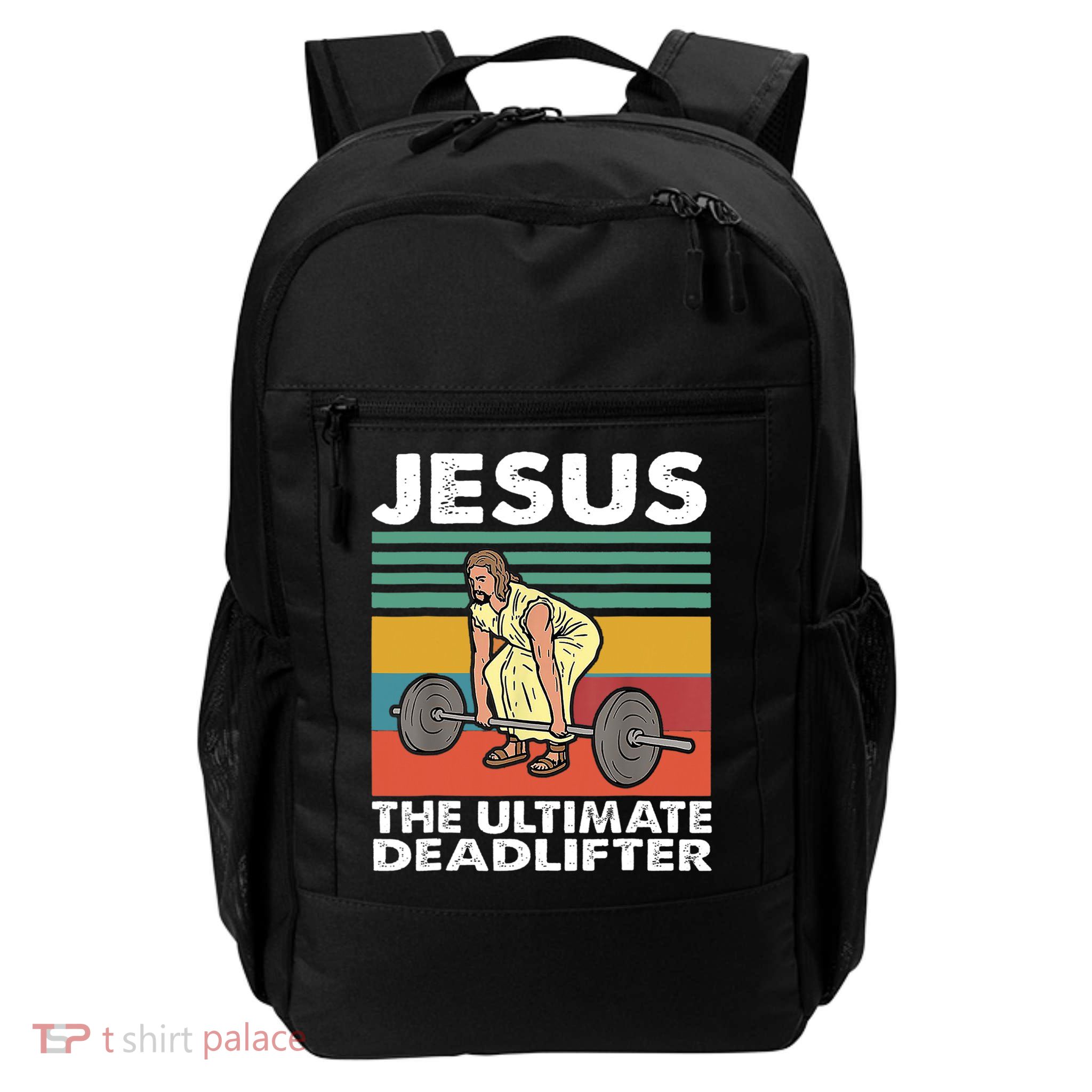 Jesus The Ultimate Deadlifter Funny Jesus Lifting Gym Backpack