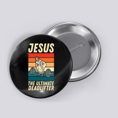 Jesus The Ultimate Deadlifter Funny Vintage Gym Christian Sweat Button