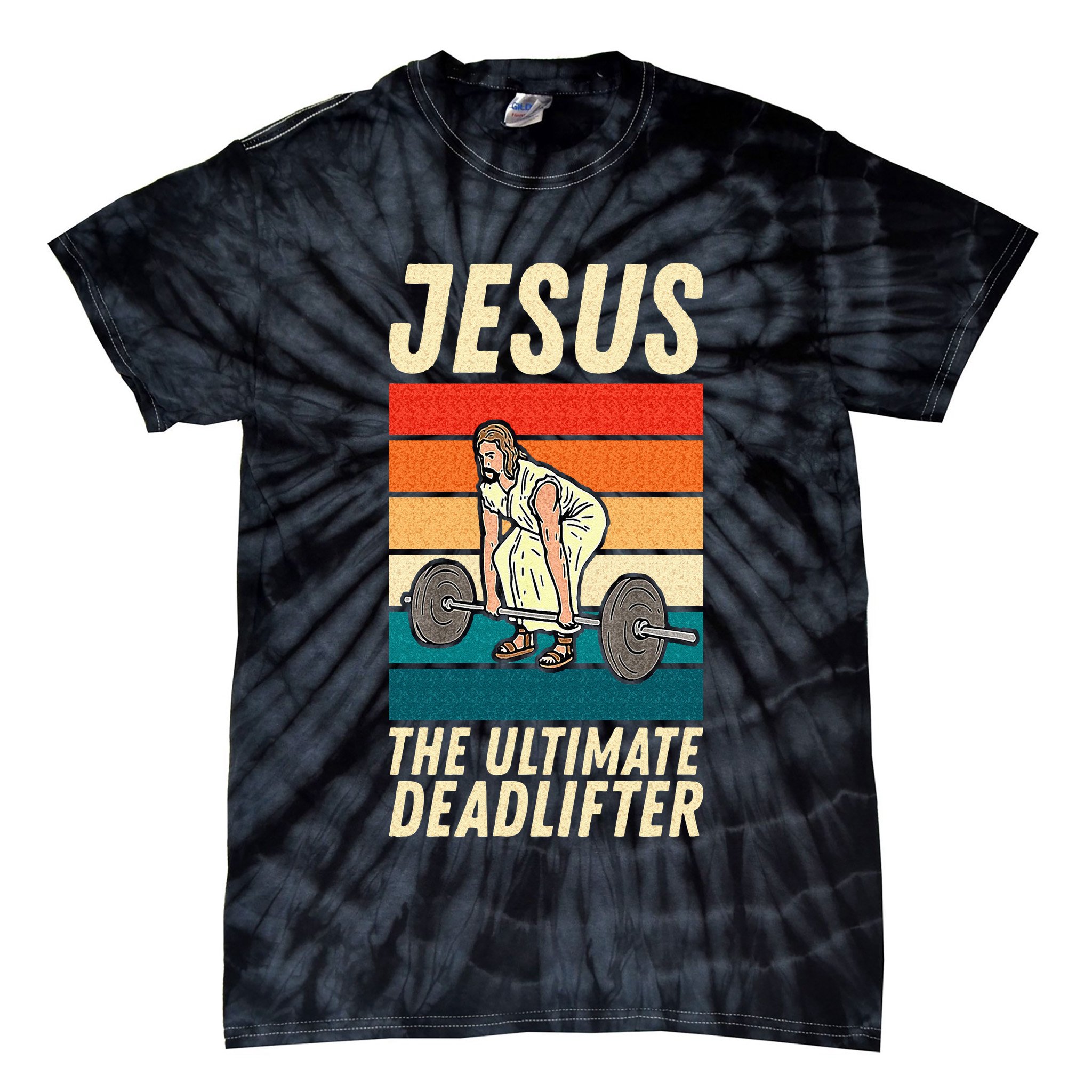 Jesus The Ultimate Deadlifter Funny Vintage Gym Christian Sweat Tie-Dye T-Shirt