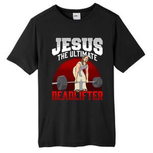 Jesus The Ultimate Deadlifter Meaningful Gift Tall Fusion ChromaSoft Performance T-Shirt