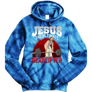 Jesus The Ultimate Deadlifter Meaningful Gift Tie Dye Hoodie