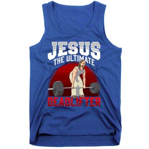 Jesus The Ultimate Deadlifter Meaningful Gift Tank Top