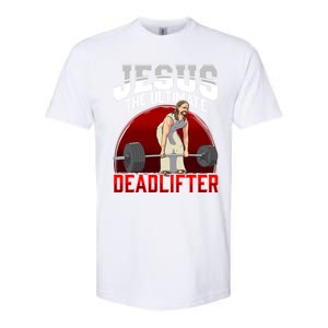 Jesus The Ultimate Deadlifter Meaningful Gift Softstyle CVC T-Shirt