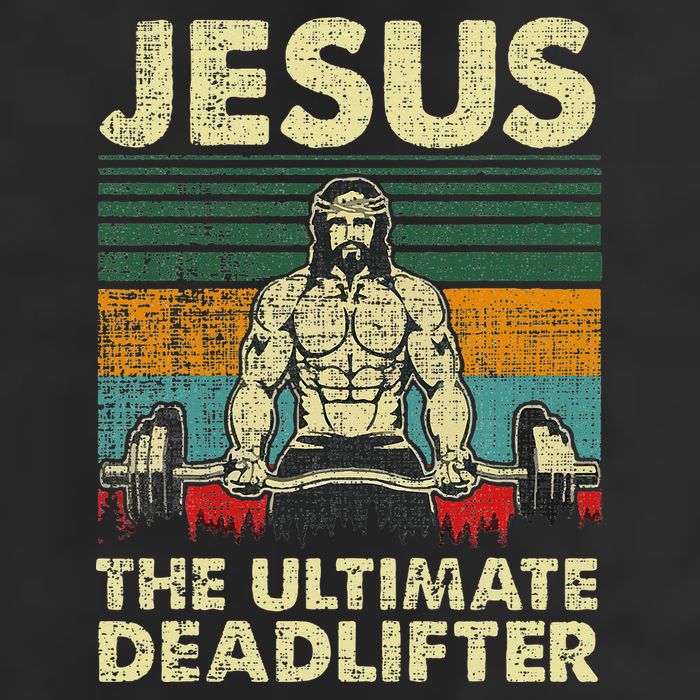 Jesus The Ultimate Deadlifter Funny Christian Workout Jesus Cool Comfort Performance Bucket Hat