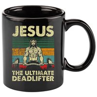 Jesus The Ultimate Deadlifter Funny Christian Workout Jesus 11oz C Handle Ceramic Mug