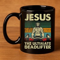 Jesus The Ultimate Deadlifter Funny Christian Workout Jesus 11oz C Handle Ceramic Mug