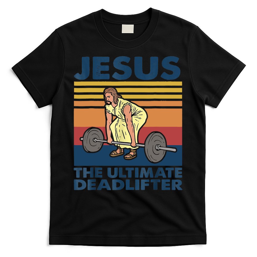 Jesus The Ultimate Deadlifter Funny Vintage Gym Christian T-Shirt