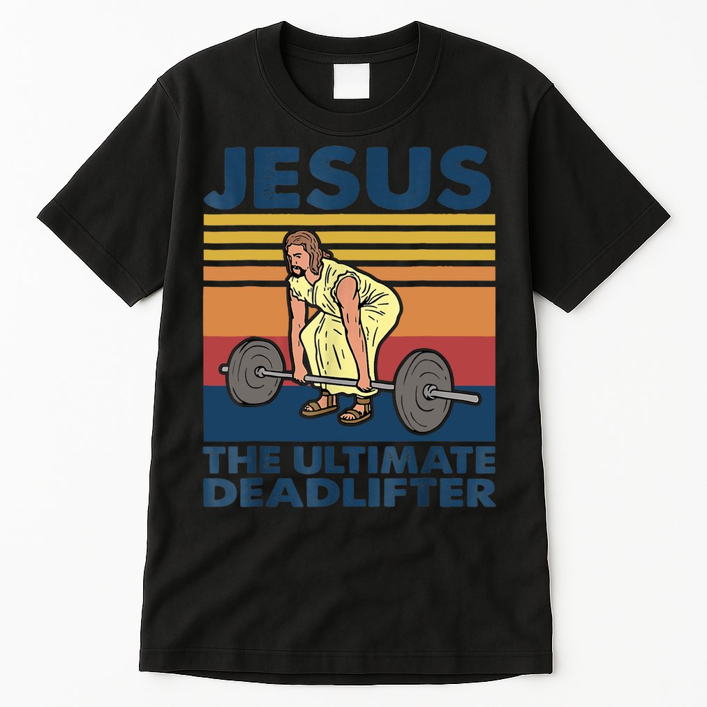 Jesus The Ultimate Deadlifter Funny Vintage Gym Christian Tall T-Shirt