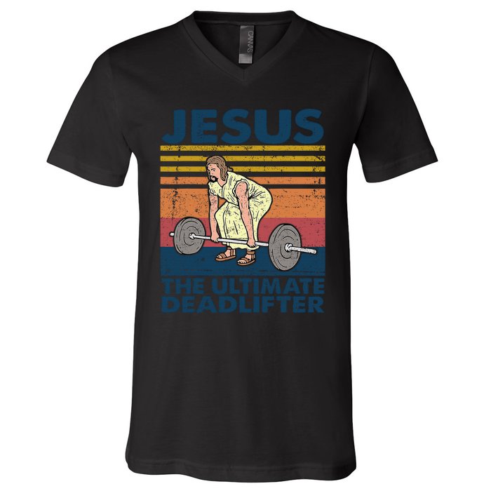 Jesus The Ultimate Deadlifter Funny Vintage Gym Christian V-Neck T-Shirt