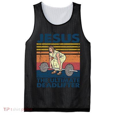 Jesus The Ultimate Deadlifter Funny Vintage Gym Christian Mesh Reversible Basketball Jersey Tank