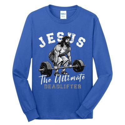 Jesus The Ultimate Deadlifter Funny Christian Workout Gym Tall Long Sleeve T-Shirt