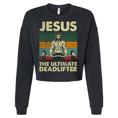 Jesus The Ultimate Deadlifter Funny Christian Workout Jesus Gift Cropped Pullover Crew
