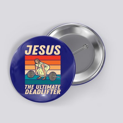 Jesus The Ultimate Deadlifter Funny Vintage Gym Christian Gift Button