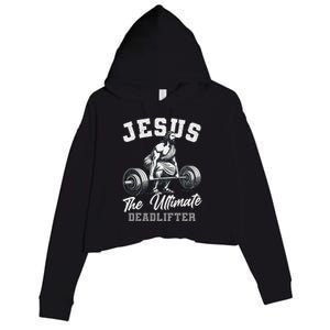 Jesus The Ultimate Deadlifter Funny Christian Gym Christmas Crop Fleece Hoodie