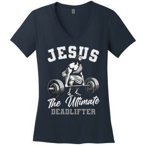 Jesus The Ultimate Deadlifter Funny Christian Gym Christmas Women's V-Neck T-Shirt