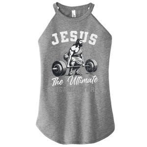 Jesus The Ultimate Deadlifter Funny Christian Gym Christmas Women's Perfect Tri Rocker Tank