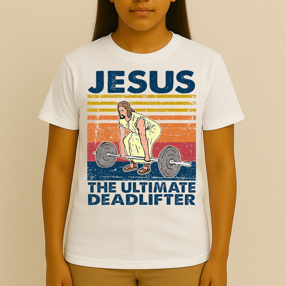 Jesus The Ultimate Deadlifter Funny Christian Gym T-Shirt
