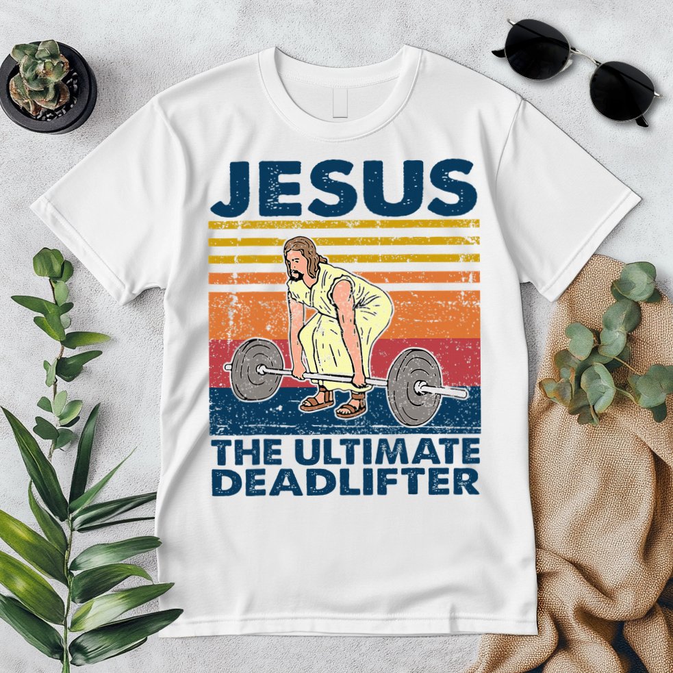 Jesus The Ultimate Deadlifter Funny Christian Gym Premium T-Shirt