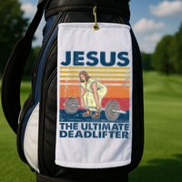 Jesus The Ultimate Deadlifter Funny Christian Gym Golf Towel