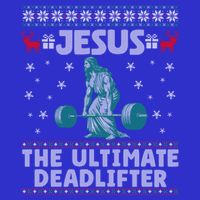 Jesus The Ultimate Deadlifter Christmas Ugly Sweater Cool Gift 16 in Basic Backpack