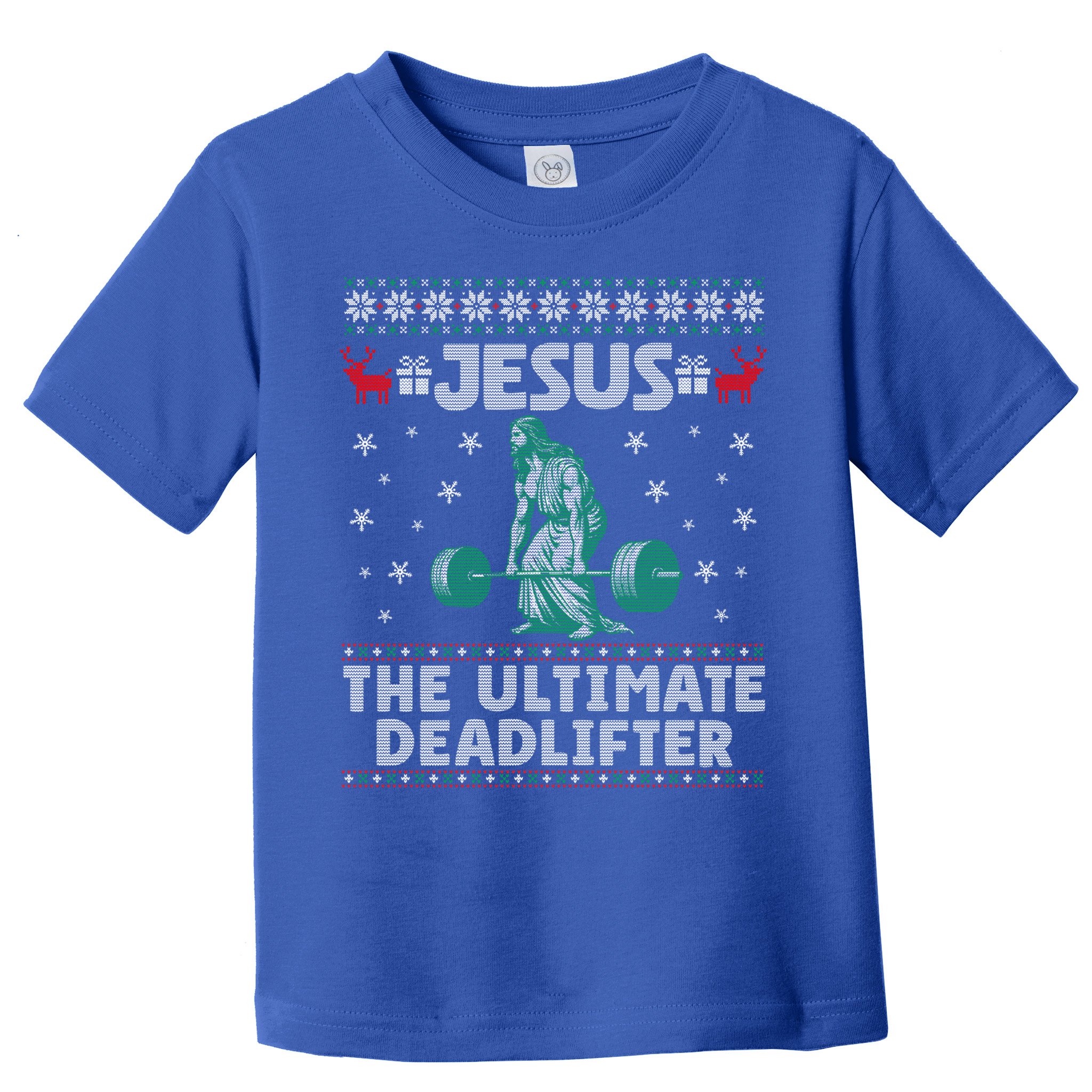 Jesus The Ultimate Deadlifter Christmas Ugly Sweater Cool Gift Toddler T-Shirt