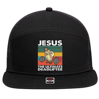 Jesus The Ultimate Deadlifter Funny Jesus Lifting Gym 7 Panel Mesh Trucker Snapback Hat