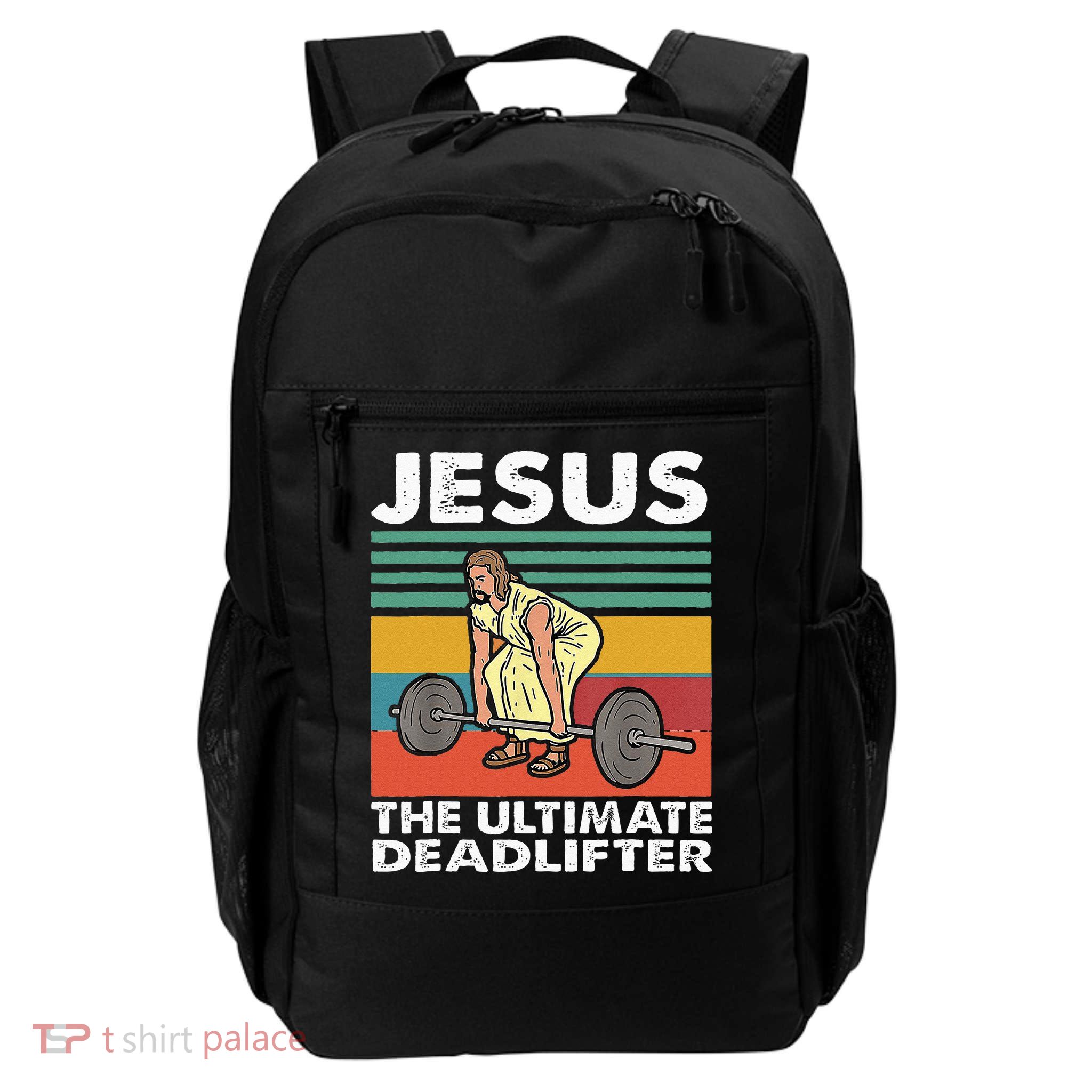 Jesus The Ultimate Deadlifter Funny Jesus Lifting Gym Backpack