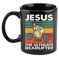 Jesus The Ultimate Deadlifter Funny Jesus Lifting Gym 11oz C Handle Ceramic Mug