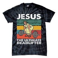 Jesus The Ultimate Deadlifter Funny Jesus Lifting Gym Tie-Dye T-Shirt