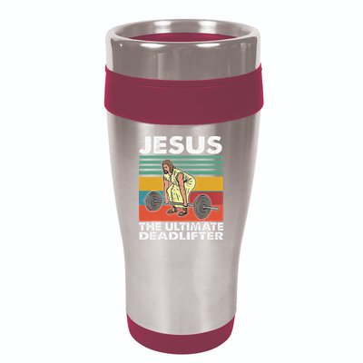 Jesus The Ultimate Deadlifter Funny Jesus Lifting Gym 16oz Travel Tumbler