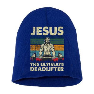 Jesus The Ultimate Deadlifter Funny Christian Workout Jesus Gift Short Acrylic Beanie