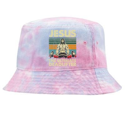 Jesus The Ultimate Deadlifter Funny Christian Workout Jesus Gift Tie-Dyed Bucket Hat