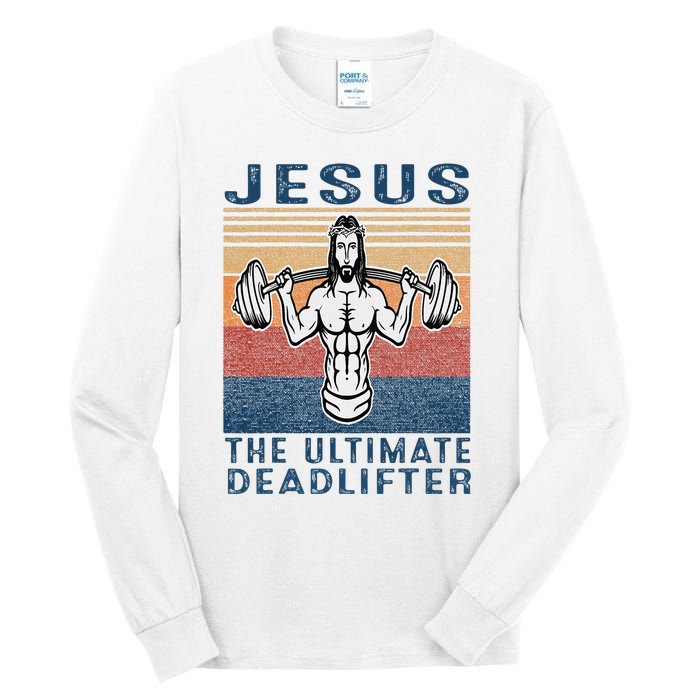 Jesus The Ultimate Deadlifter Gym Working Out Funny Vintage Tall Long Sleeve T-Shirt