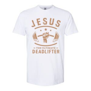 Jesus The Ultimate Deadlifter Funny Gift Fitness Fan Gift Softstyle CVC T-Shirt