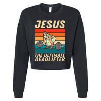 Jesus The Ultimate Deadlifter Funny Vintage Gym Christian Sweat Cropped Pullover Crew