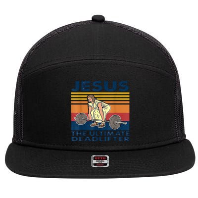 Jesus The Ultimate Deadlift Vintage Gift 7 Panel Mesh Trucker Snapback Hat