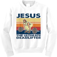 Jesus The Ultimate Deadlift Vintage Gift Kids Sweatshirt