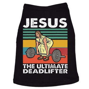 Jesus The Ultimate Deadlifter Funny Jesus Lifting Gym Doggie Tank