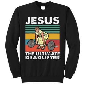 Jesus The Ultimate Deadlifter Funny Jesus Lifting Gym Sweatshirt