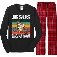 Jesus The Ultimate Deadlifter Funny Jesus Lifting Gym Long Sleeve Pajama Set